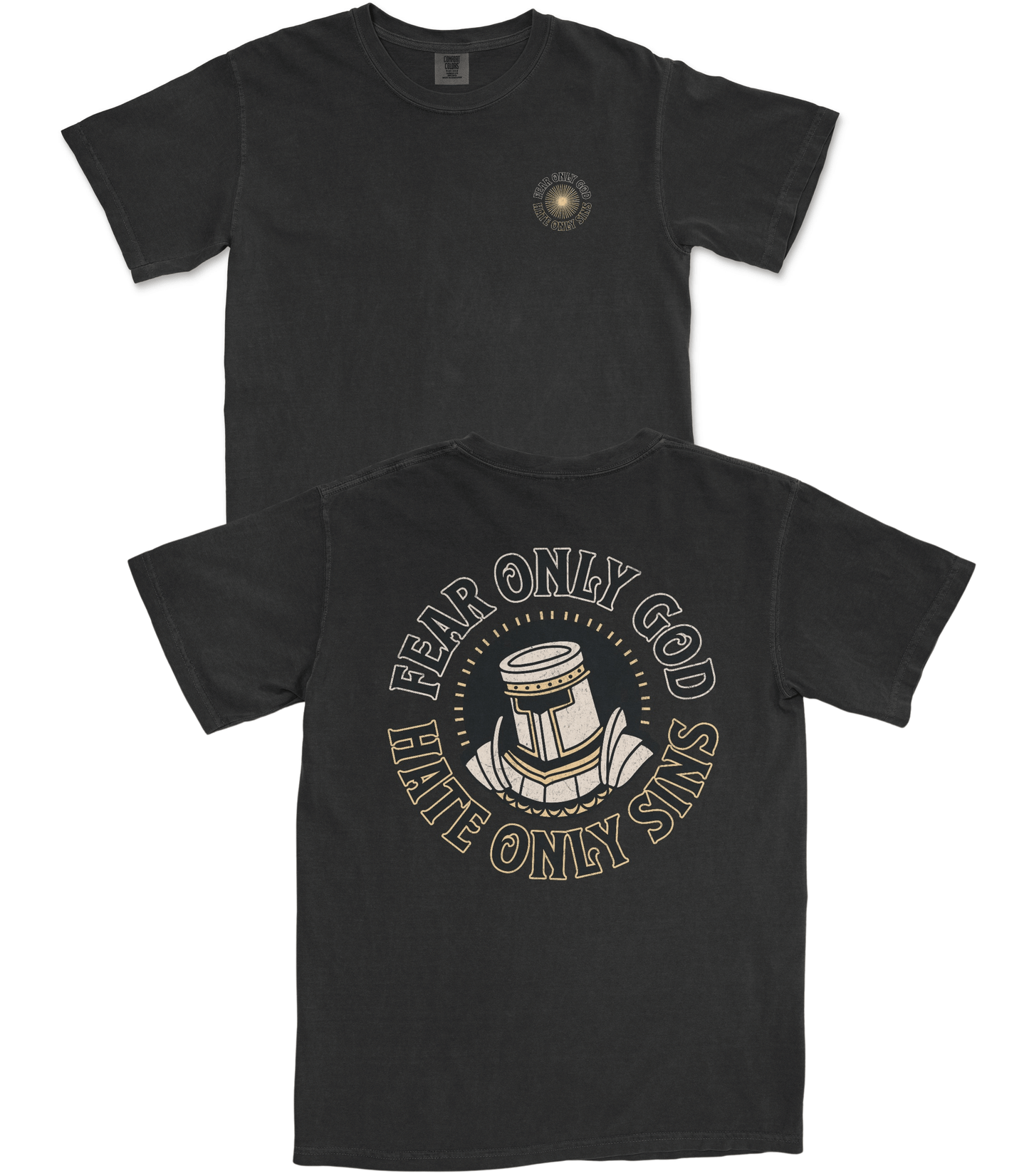 Fear Only God T-Shirt