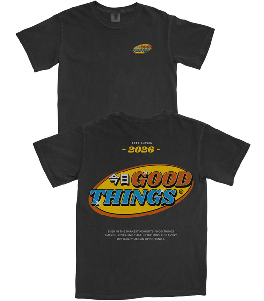 Good Things T-Shirt