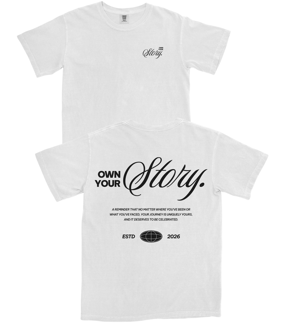 Own Your Story T-Shirt