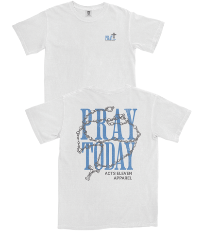Pray Today T-Shirt