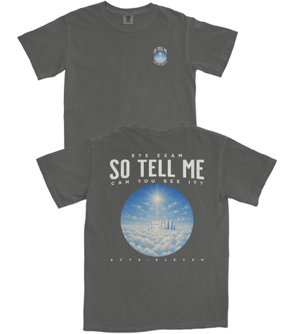Tell Me T-Shirt