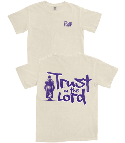 Trust in the Lord T-Shirt
