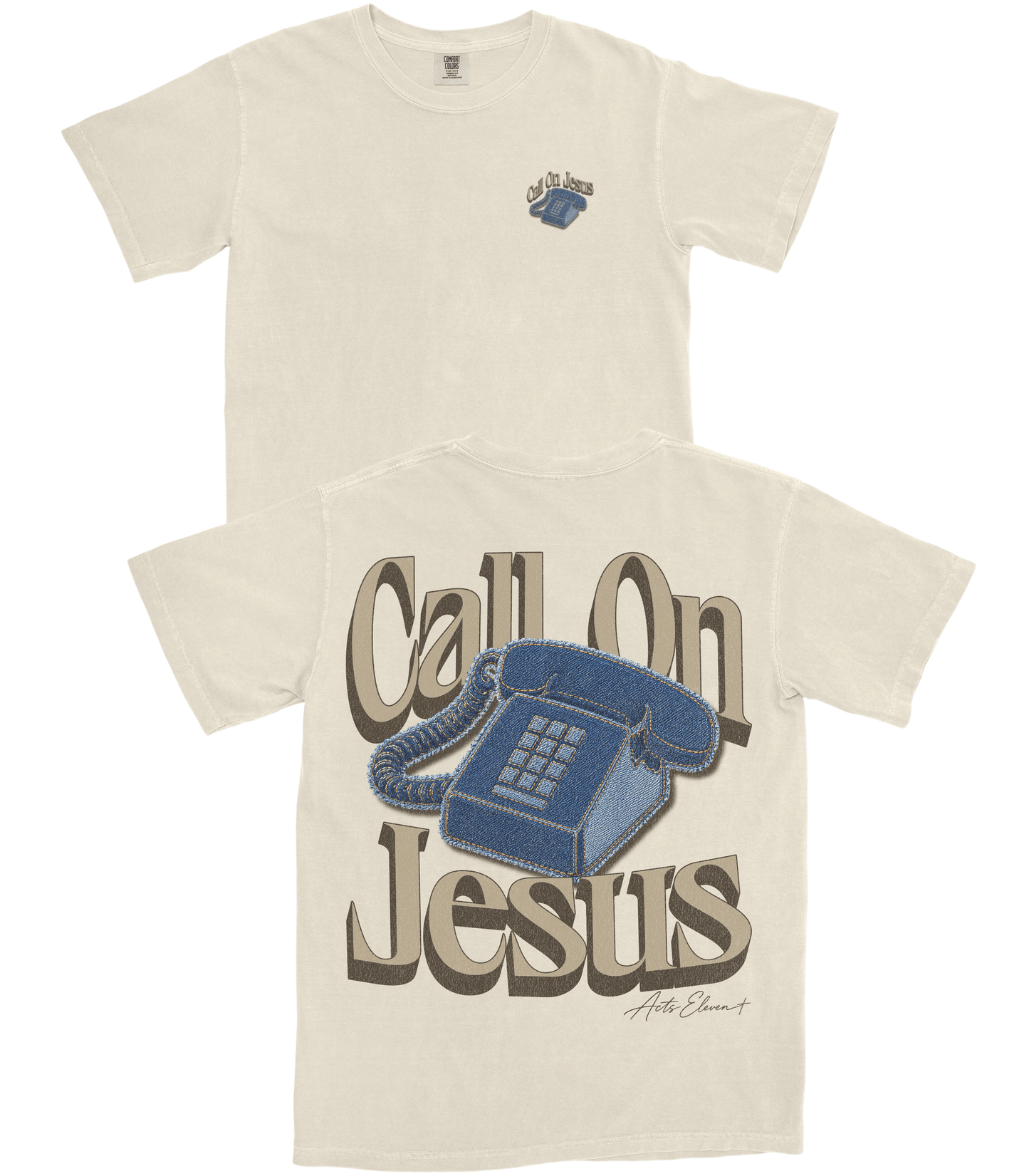 Call on Jesus T-Shirt