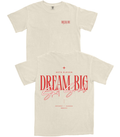 Dream Big T-Shirt