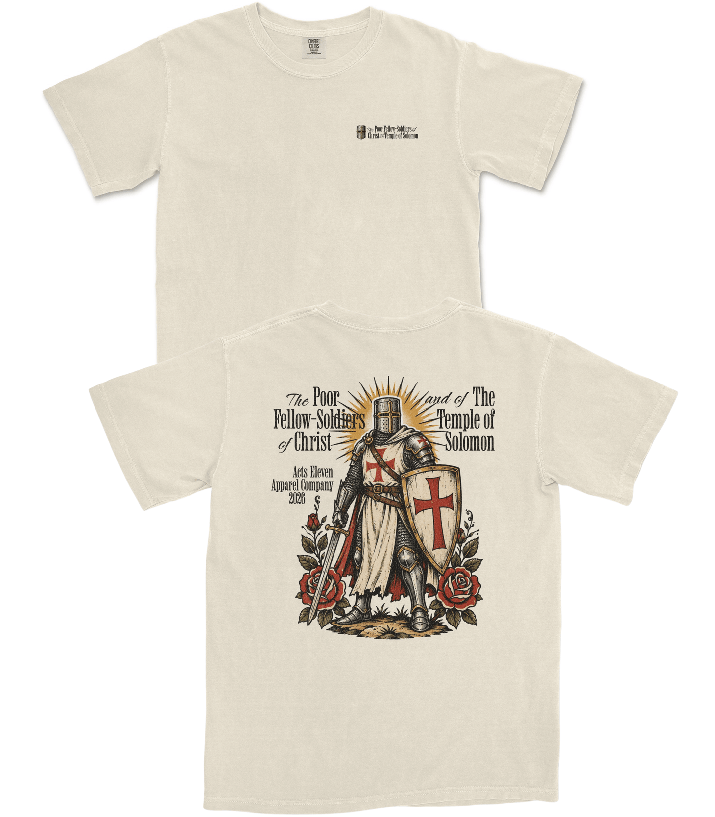 Two cream-colored t-shirts shown against a white background, displaying the front and back designs. The front features a small black logo on the left chest, while the back displays a large graphic of a knight in Templar armor with a red cross shield, roses, and text reading 'The Poor Fellow Soldier of Christ' and 'Legend of the Temple of Solomon'.
