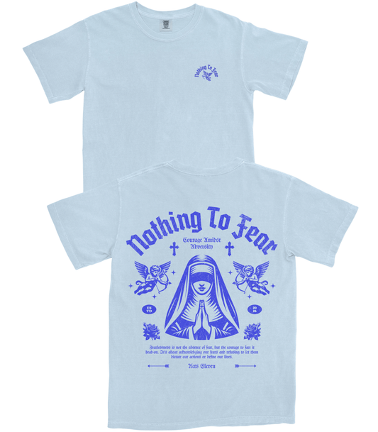 Nothing to Fear T-Shirt