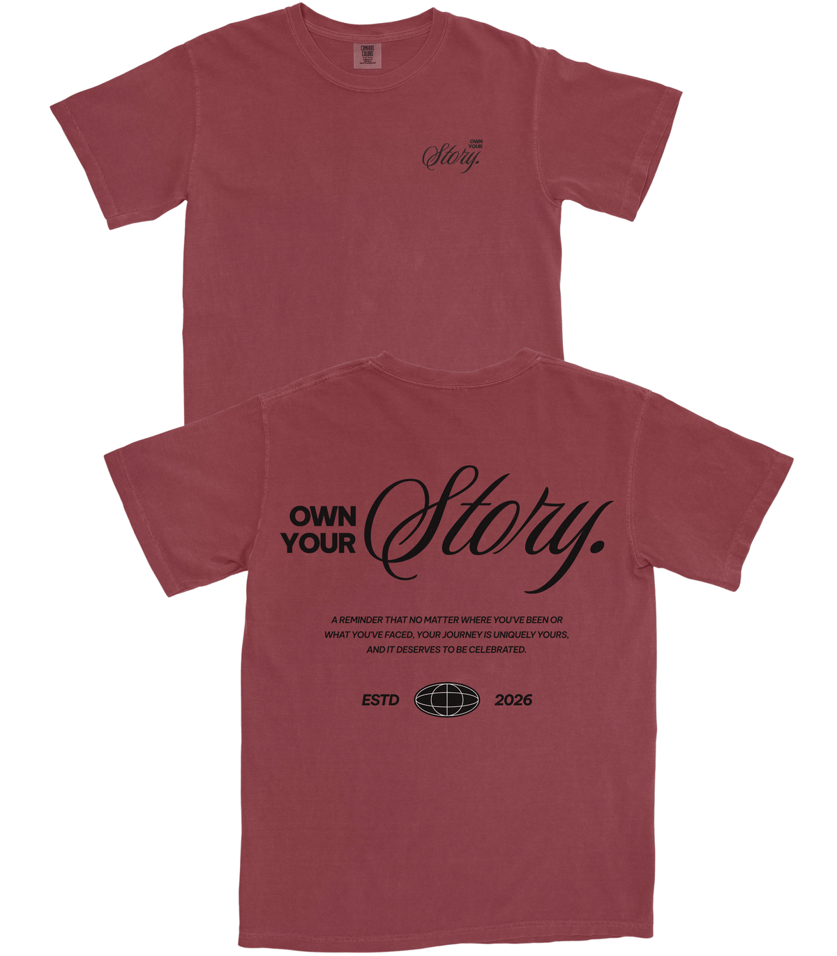 Own Your Story T-Shirt