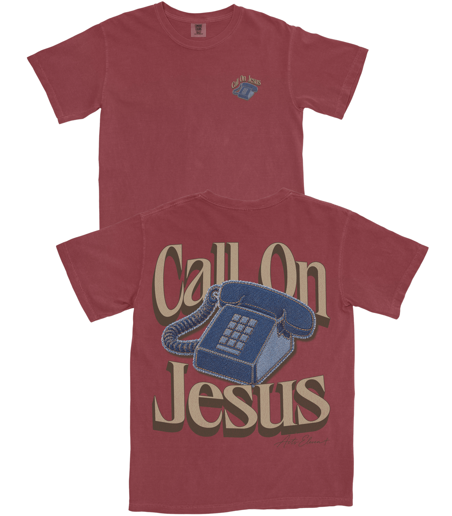 Call on Jesus T-Shirt