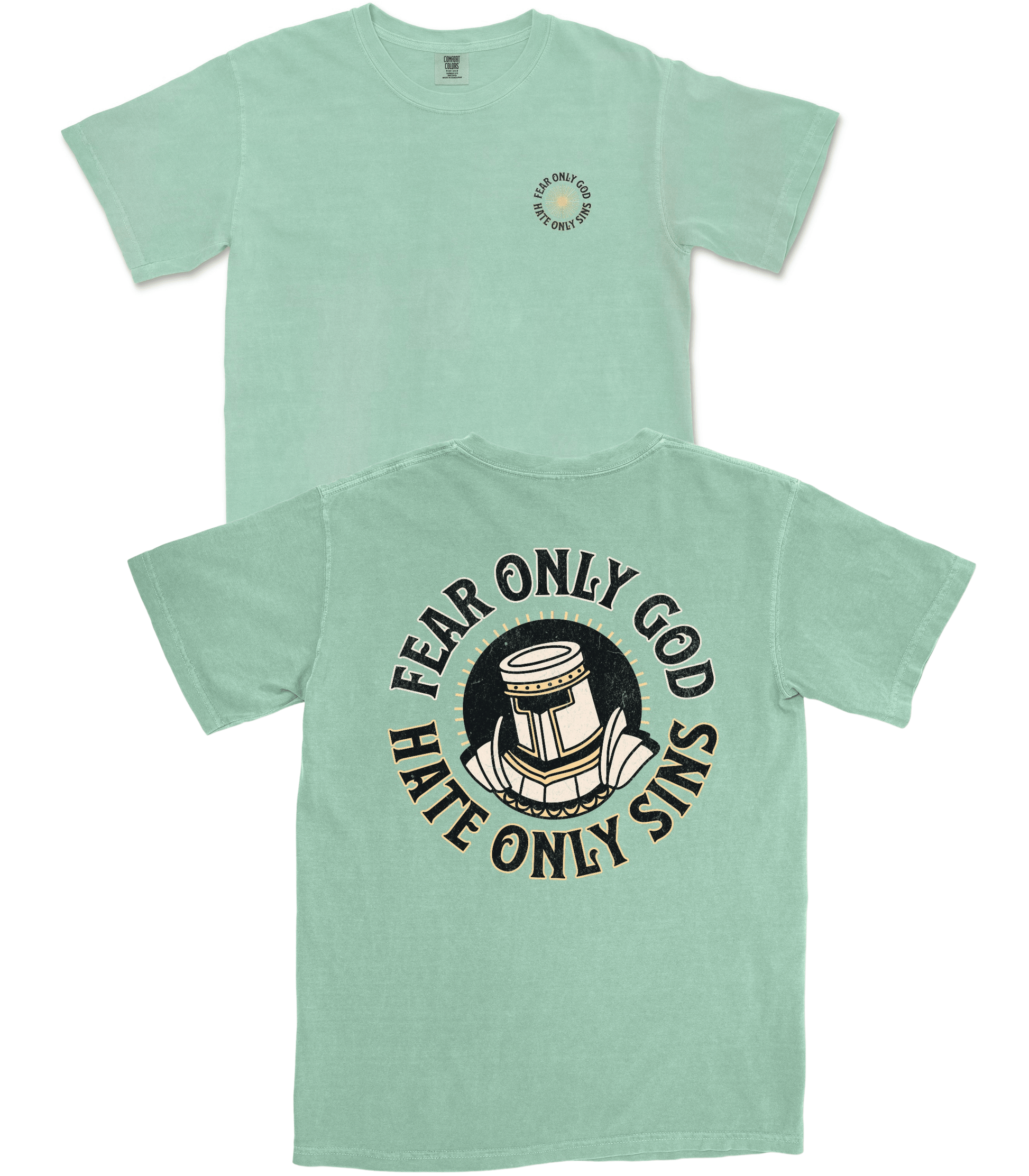 A mint green short-sleeve t-shirt shown from both front and back. The front features a small circular graphic on the left chest, while the back displays a large graphic with the text 'FEAR ONLY GOD HATE ONLY SINS' surrounding an illustration of a hand holding a book.