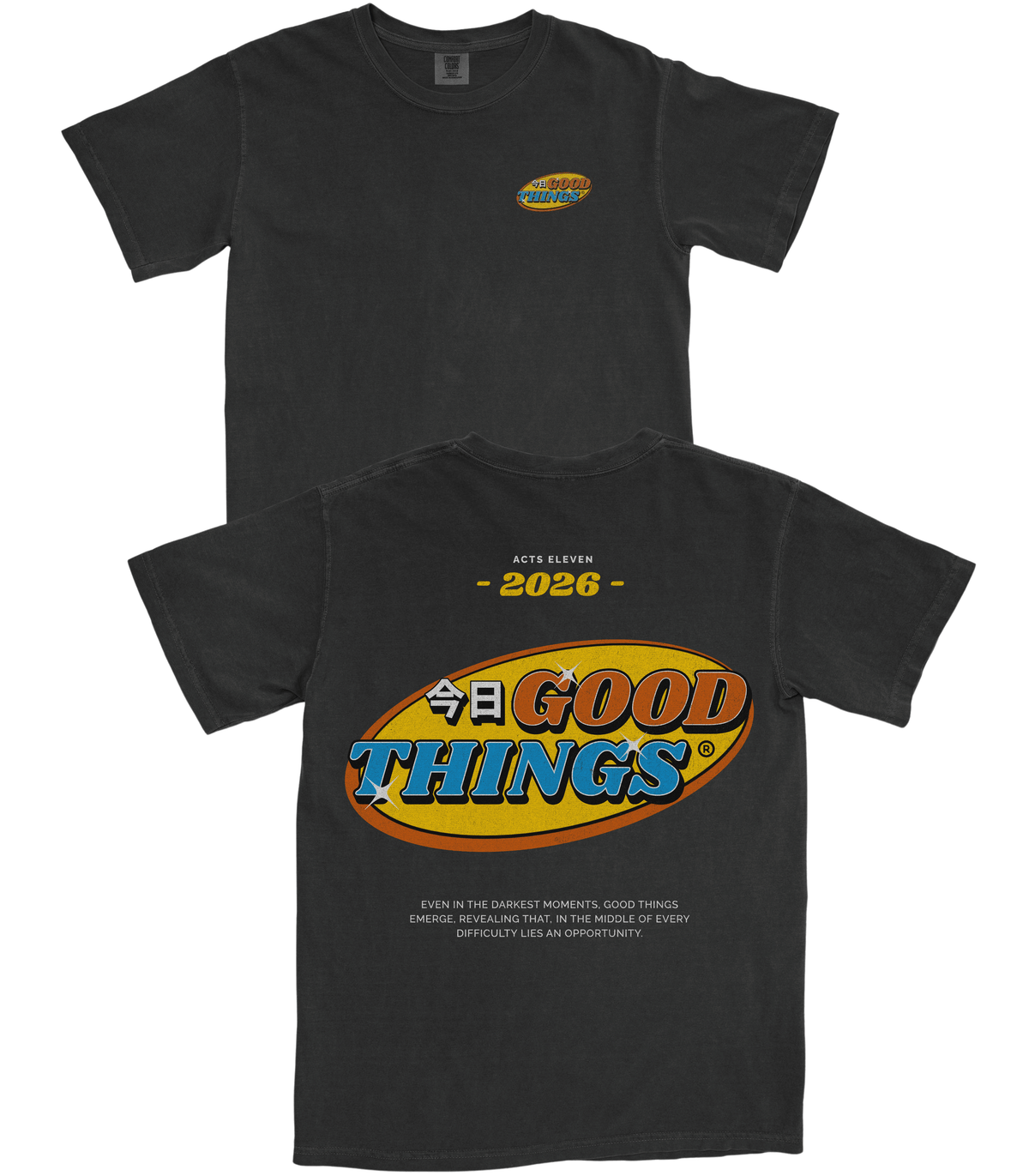Good Things T-Shirt