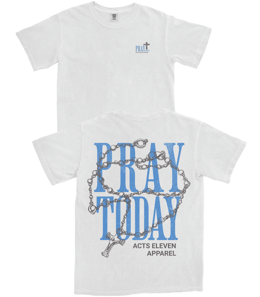 Pray Today T-Shirt